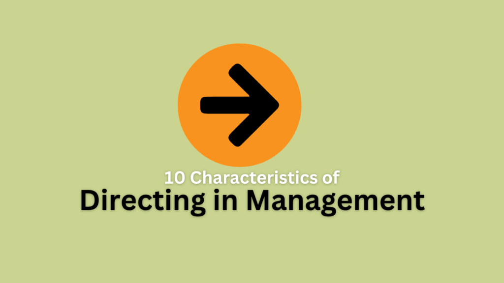 characteristics of directing function