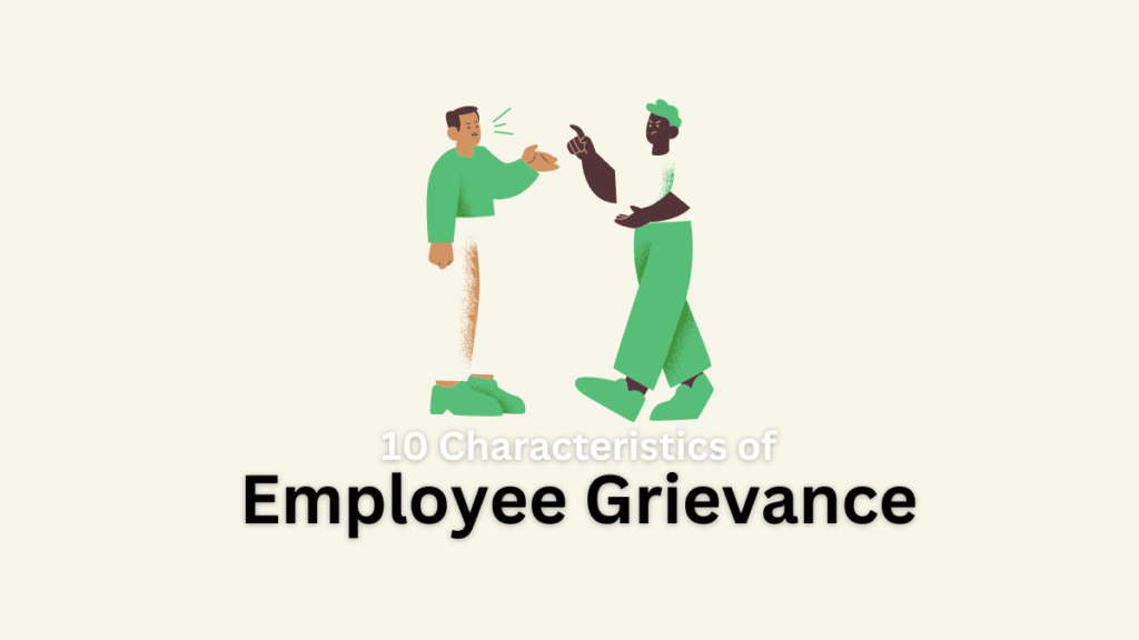 characteristics of employee grievance