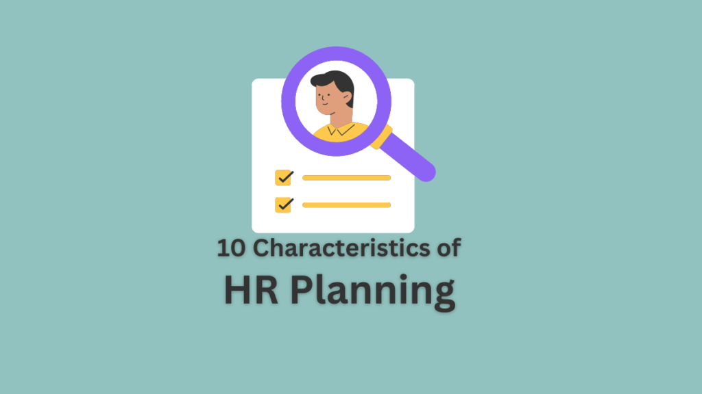 characteristics of hr planning