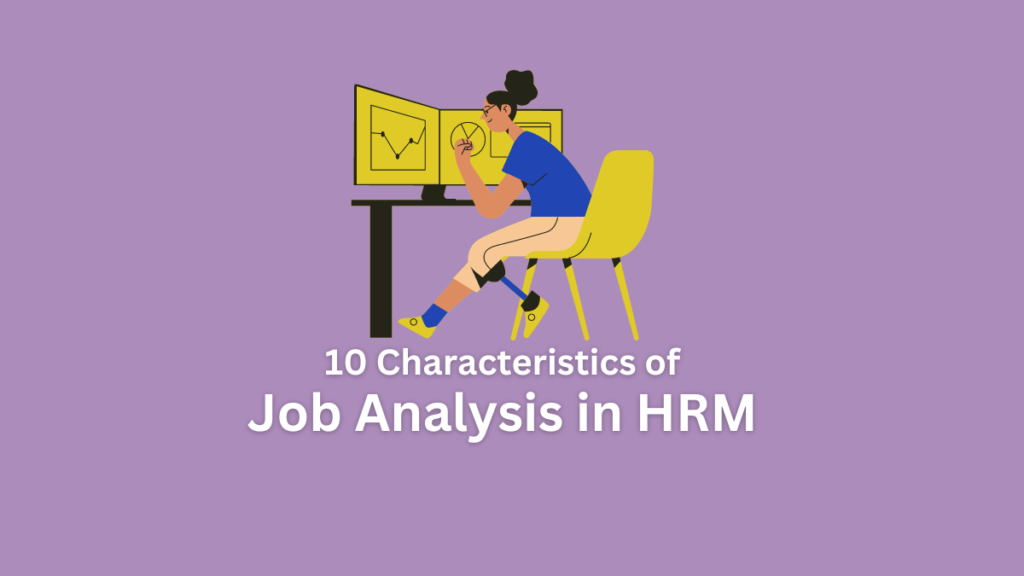 Characteristics of Job Analysis