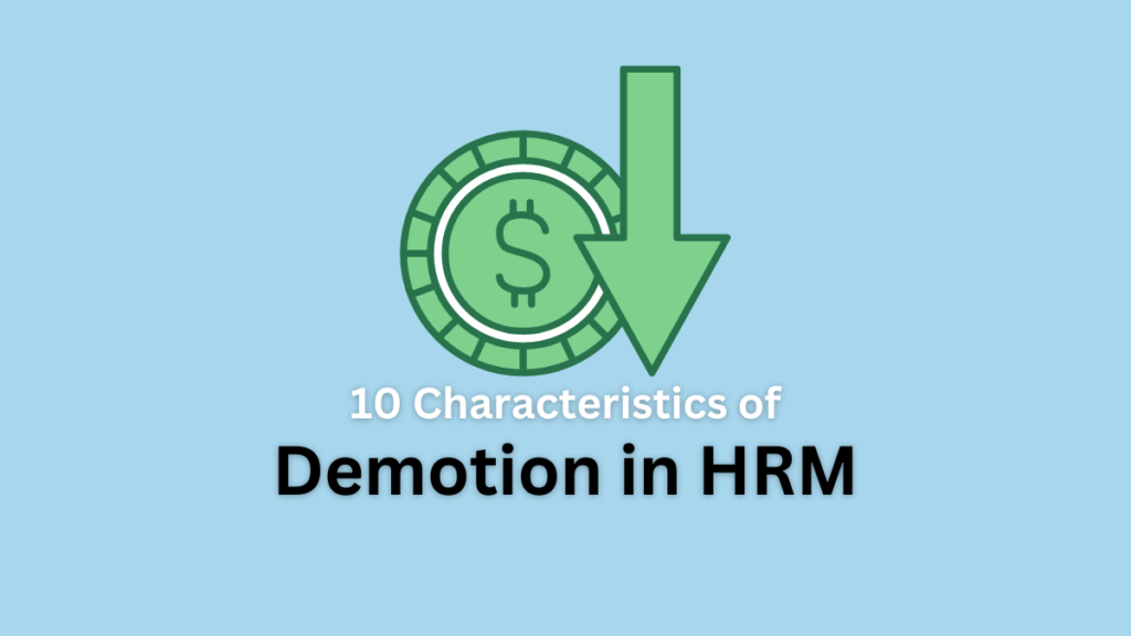 characteristics of demotion