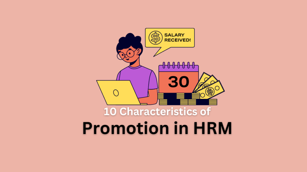 characteristics of promotion in hrm