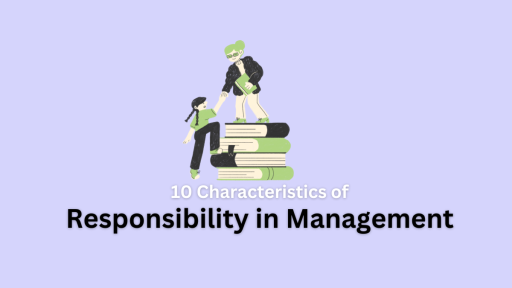 characteristics of responsibility